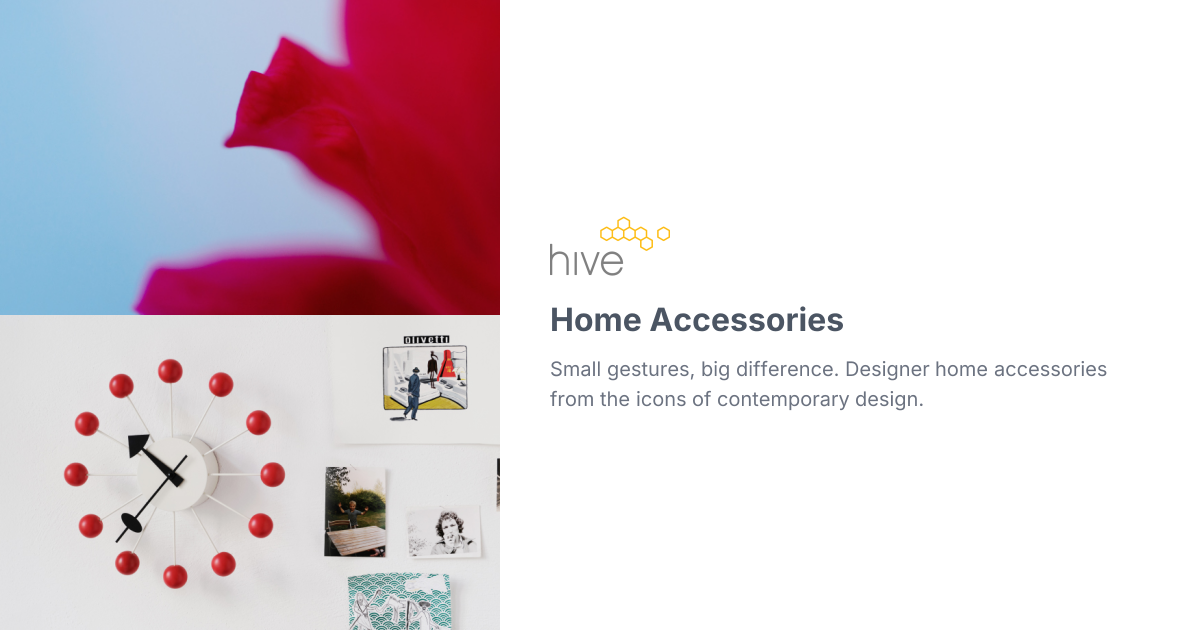 Home Accessories | hive