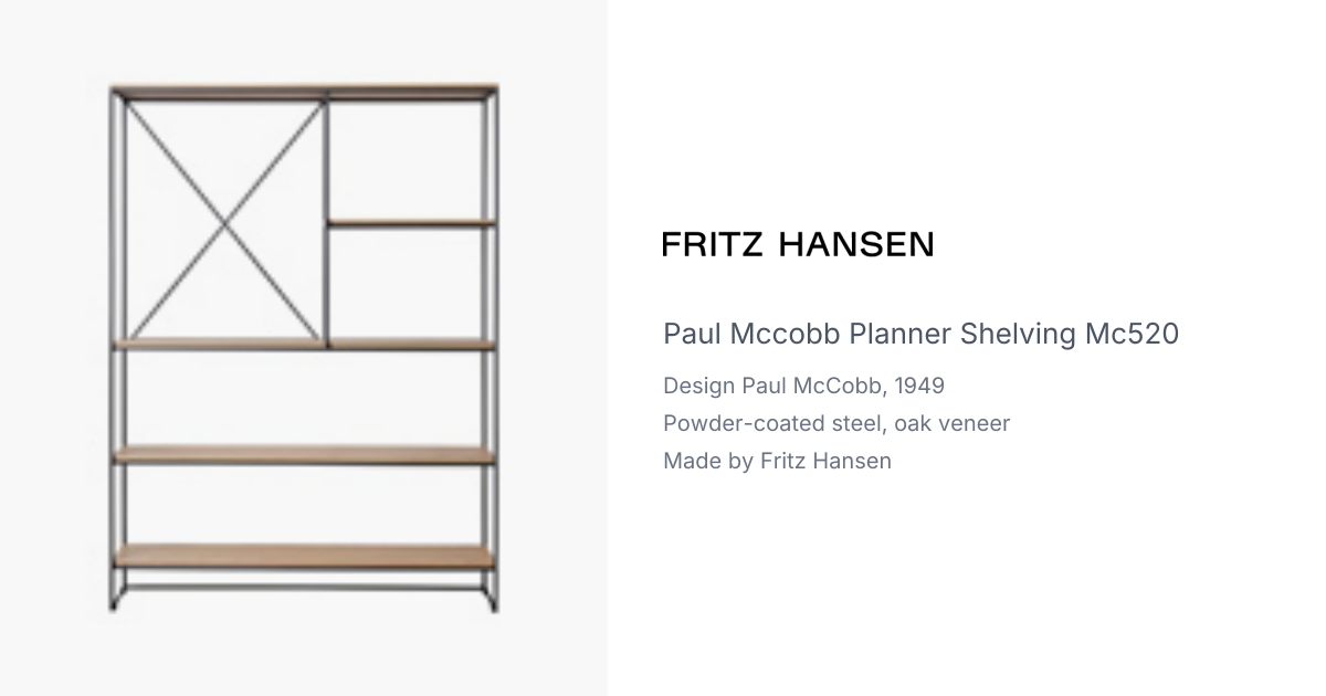 Paul McCobb Planner Shelving MC520 produced by Fritz Hansen | hive