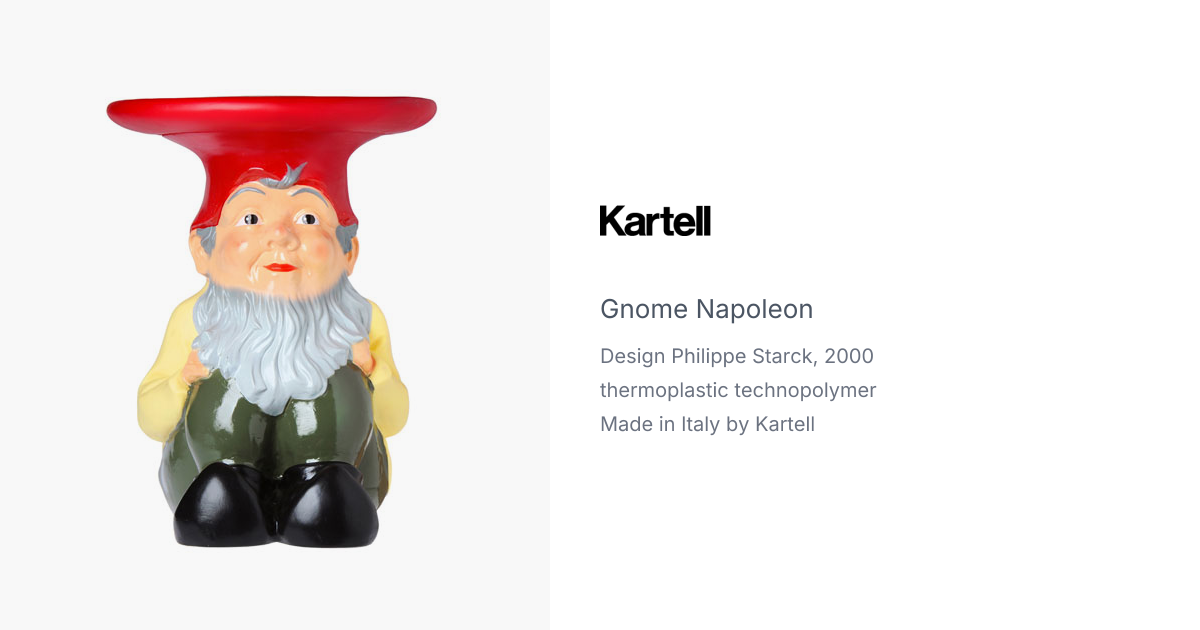Philip Starck Kartell GNOMES ニョメス　ナポレオン Napoleon Gnome by Philippe Starck for Kartell | hive