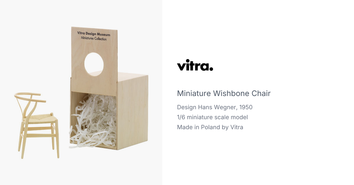 Vitra Design Museum ミニチュアチェア　CH07 Miniature Hans Wegner Wishbone Chair produced by Vitra Design
