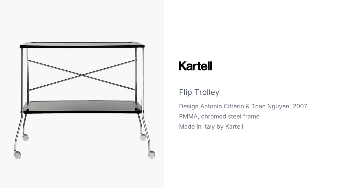 Flip Trolley by Antonio Citterio for Kartell | hive